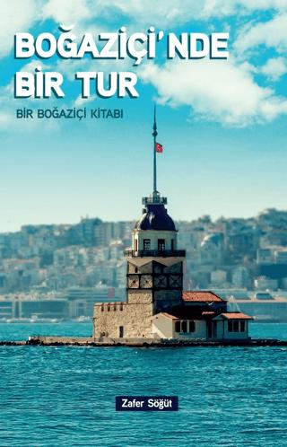 Boğaziçi'nde Bir Tur | Siyer Yayınları (Ciltsiz)  - Resim 1