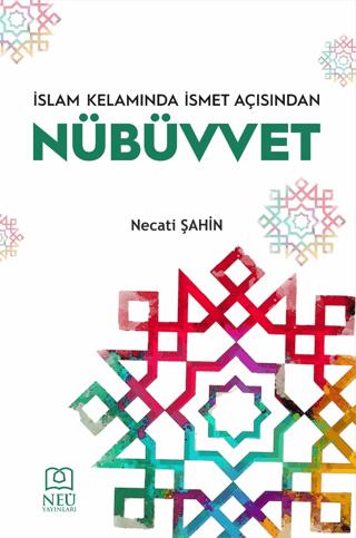 İslam Kelamında İsmet Açısından Nübüvvet