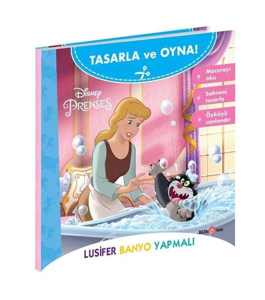 Disney Prenses - Tasarla ve Oyna! Lusifer Banyo Yapmalı | Beta Kids (İnce Kapak)  - Resim 1