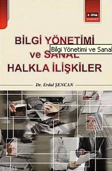 Bilgi Yönetimi ve Sanal Halkla İlişkiler | Eğitim Yayınevi (İnce Kapak)  - Resim 1