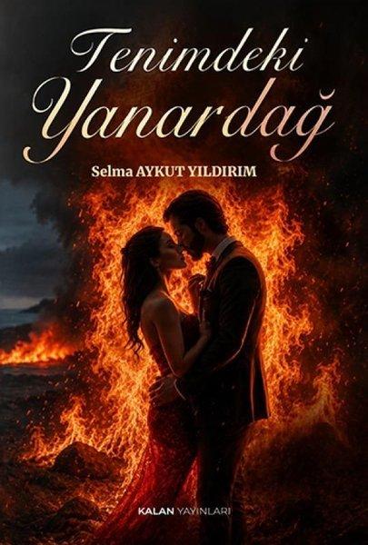 Tenimdeki Yanardağ | Kalan Yayınları (İnce Kapak)  - Resim 1