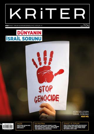 Kriter Aylık Siyaset Toplum ve Ekonomi Dergisi: Sayı 104 - Eylül 2025 | Kriter Aylık Siyaset Toplum ve Ekonomi Dergisi Yayınları (Ciltsiz)  - Resim 1