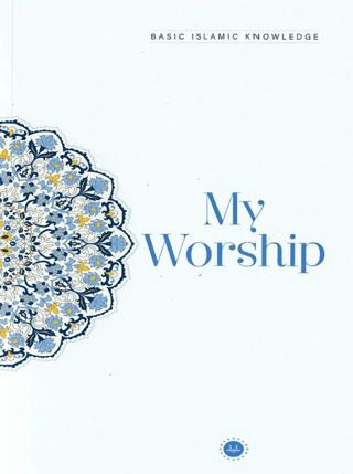 Basic Islamic Knowledge My Worship | Diyanet İşleri Başkanlığı (Ciltsiz)  - Resim 1