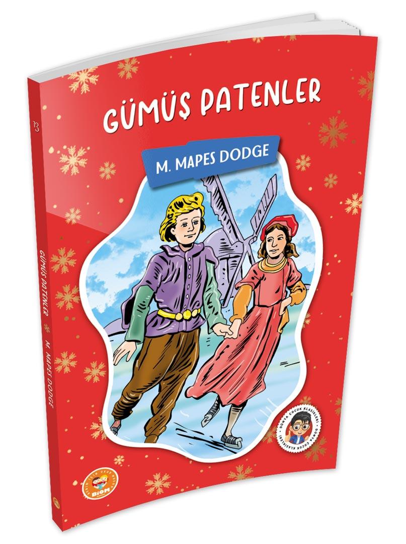 Gümüş Patenler - M.Mapes Dodge - Biom (Çocuk Klasikleri) | Biom Yayınları - Resim 1