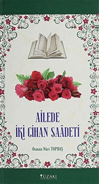 Ailede İki Cihan Saadeti