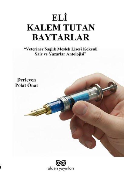 Eli Kalem Tutan Baytarlar | Alden Yayınları (İnce Kapak)  - Resim 1