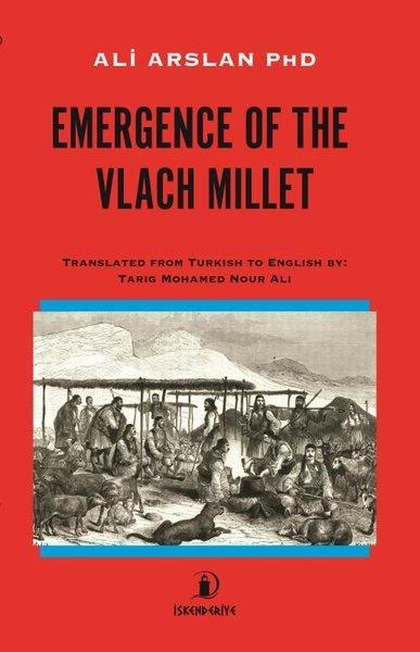 Emergence of the Vlach Mıllet | İskenderiye Yayınları (İnce Kapak)  - Resim 1
