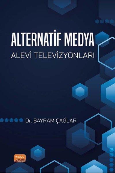 Alternatif Medya: Alevi Televizyonları | Nobel Bilimsel Eserler (İnce Kapak)  - Resim 1