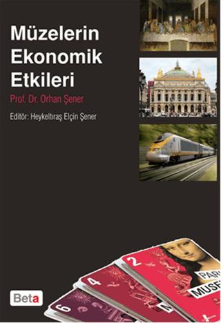 Müzelerin Ekonomik Etkileri | Beta Yayınevi (Ciltsiz)  - Resim 1