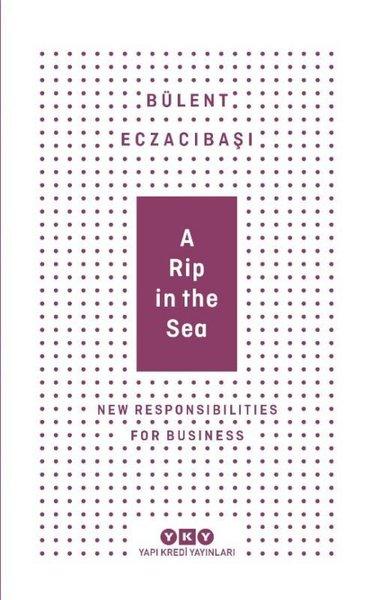 A Rip In The Sea-New Responsibilities For Business | Yapı Kredi Yayınları (e-Kitap)  - Resim 1
