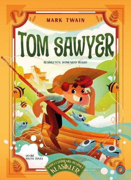 Tom Sawyer - Sadeleştirilmiş Resimli Klasikler | Orenda (İnce Kapak)  - Resim 1