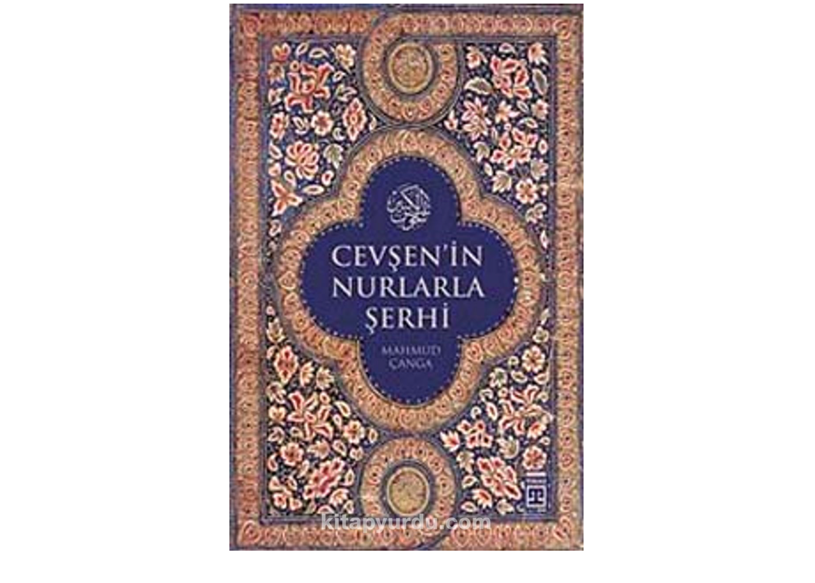 Cevşen'in Nurlarla Şerhi | TİMAŞ YAYINLARI