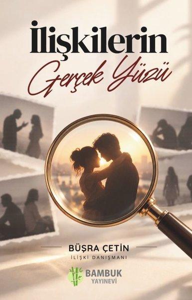 İlişkilerin Gerçek Yüzü | Bambuk Yayınevi (İnce Kapak)  - Resim 1