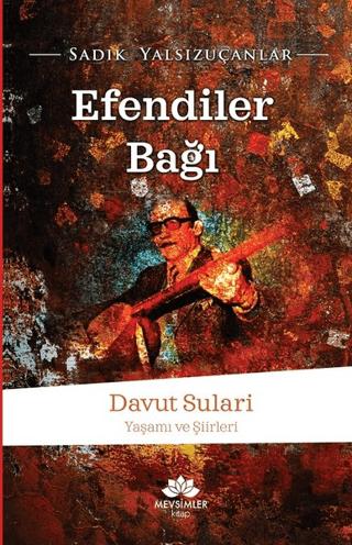 Efendiler Bağı | Mevsimler Kitap (Ciltsiz)  - Resim 1