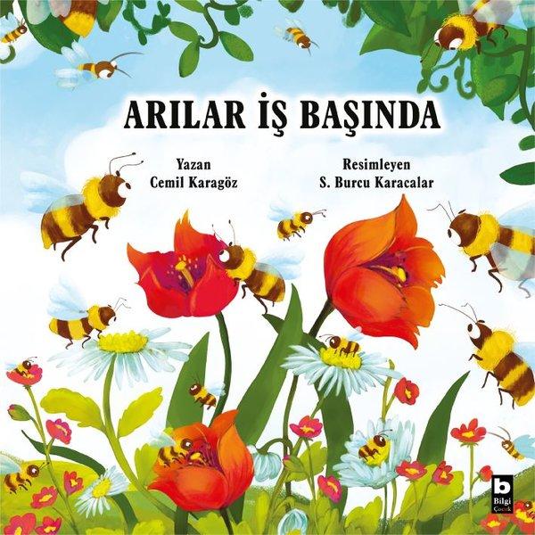 Arılar İş Başında | Bilgi Yayınevi (İnce Kapak)  - Resim 1