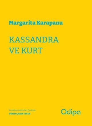 Kassandra ve Kurt | Odipa Yayınları (Ciltsiz)  - Resim 1
