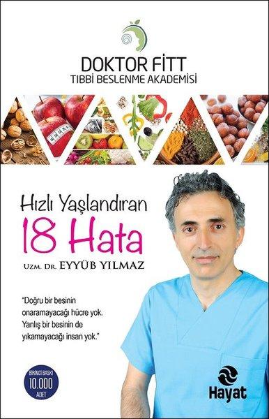 Hızlı Yaşlandıran 18 Hata | Hayat Yayıncılık (İnce Kapak)  - Resim 1