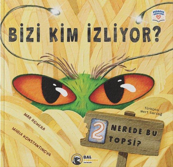 Bizi Kim İzliyor? Nerede Bu Topsi? 2 | Bal Porsuğu Yayınları (İnce Kapak)  - Resim 1