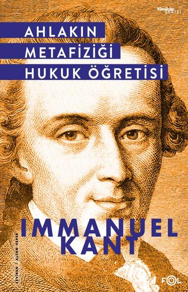 Ahlakın Metafiziği Hukuk Öğretisi | Fol Kitap (İnce Kapak)  - Resim 1