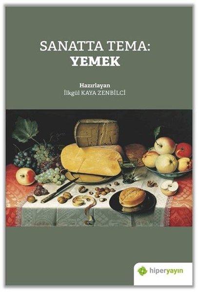 Sanatta Tema: Yemek | Hiperlink (İnce Kapak)  - Resim 1