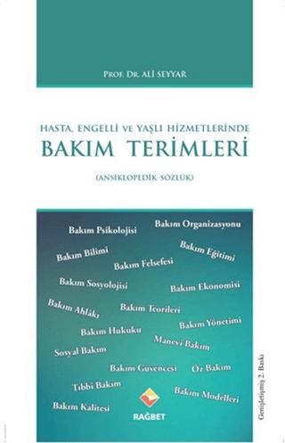 Hasta, Engelli ve Yaşlı Hizmetlerinde Bakım Terimleri