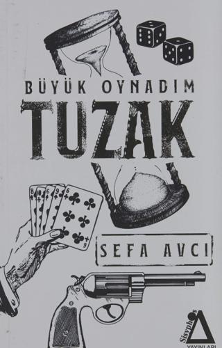 Tuzak Büyük Oynadım | Sisyphos Yayınları (Ciltsiz)  - Resim 1
