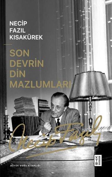 Son Devrin Din Mazlumları | Ketebe (İnce Kapak)  - Resim 1