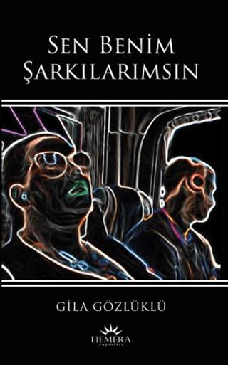 Sen Benim Şarkılarımsın