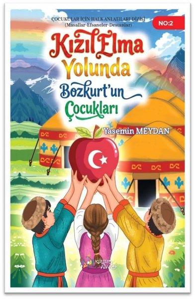 Kızılelma Yolunda Bozkurt'un Çocukları | Kültür Ajans Tanıtım ve Organizasyo (İnce Kapak)  - Resim 1