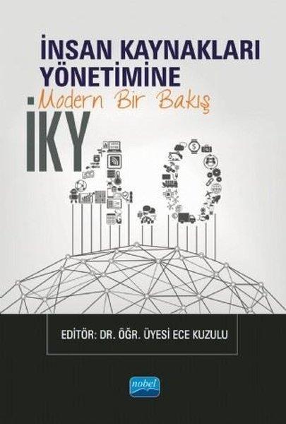 İKY 4.0 - İnsan Kaynakları Yönetimine Modern Bir Bakış | Nobel Akademik Yayıncılık (İnce Kapak)  - Resim 1