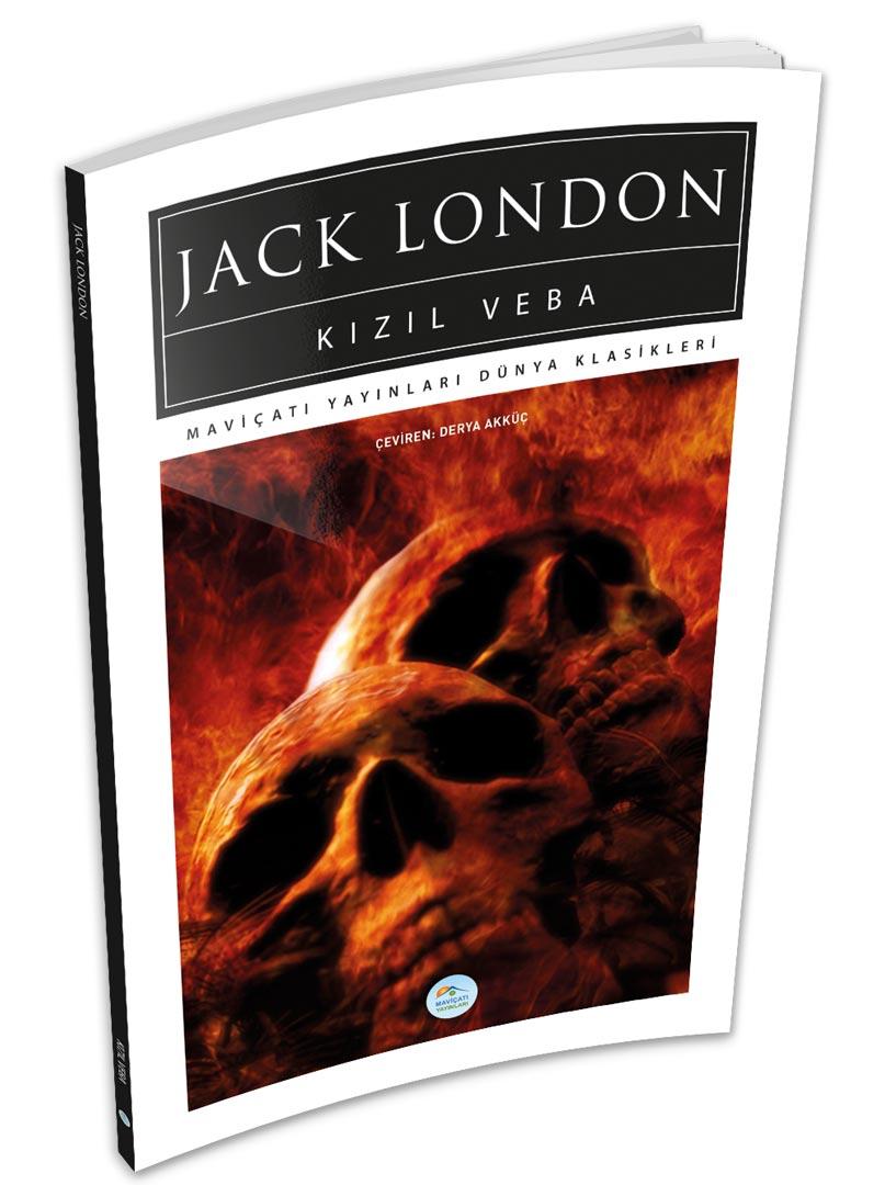 Kızıl Veba - Jack London - Maviçatı (Dünya Klasikleri)