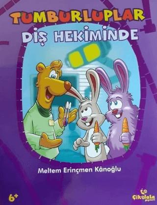 Tumburluplar - Diş Hekiminde | Çikolata Yayınevi (Ciltsiz)  - Resim 1