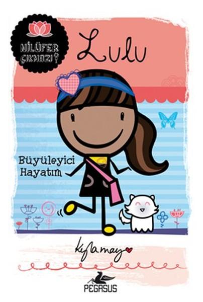 Lulu - Büyüleyici Hayatım | Pegasus (İnce Kapak)  - Resim 1