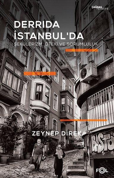 Derrida İstanbul'da: Sekülerizm Öteki ve Sorumluluk | Fol Kitap (İnce Kapak)  - Resim 1