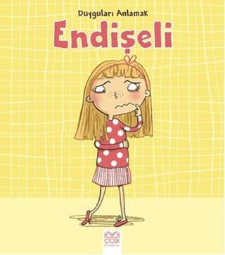 Duyguları Anlamak - Endişeli