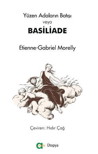 Yüzen Adaların Batışı veya Basiliade | Aram Yayınları (Ciltsiz)  - Resim 1