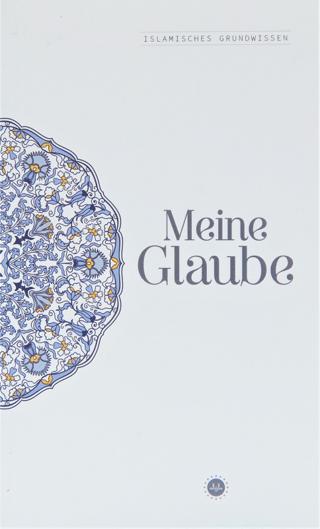 Islamisches Grundwissen Meine Glaube | Diyanet İşleri Başkanlığı (Ciltsiz)  - Resim 1