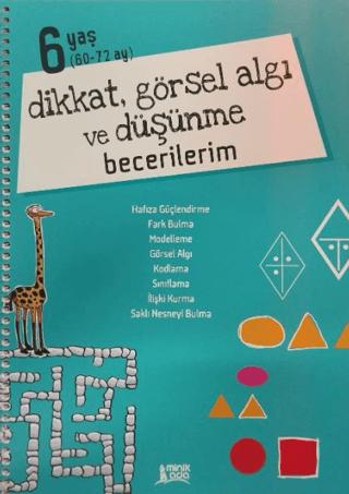 Dikkat Görsel Algı Ve Düşünme Becerilerim (6 Yaş) | Minik Ada (Ciltsiz)  - Resim 1
