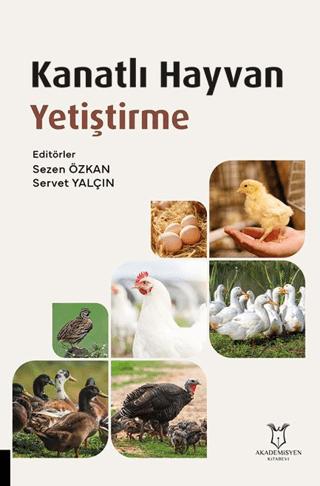 Kanatlı Hayvan Yetiştirme | Akademisyen Kitabevi (Ciltsiz)  - Resim 1