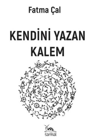Kendini Yazan Kalem | Sarmal Kitabevi (Ciltsiz)  - Resim 1