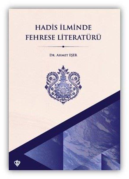 Hadis İlminde Fehrese Literatürü | Türkiye Diyanet Vakfı Yayınları (İnce Kapak)  - Resim 1
