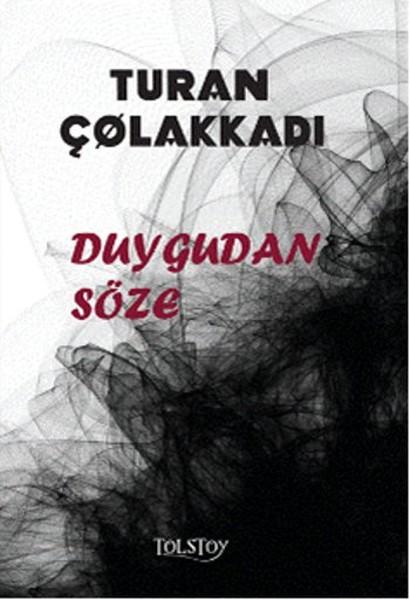 Duygudan Söze | Tolstoy Yayıncılık (İnce Kapak)  - Resim 1