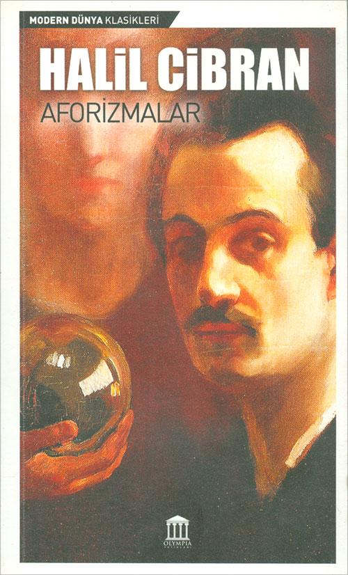 Aforizmalar - Halil Cibran - Olympia Yayınları