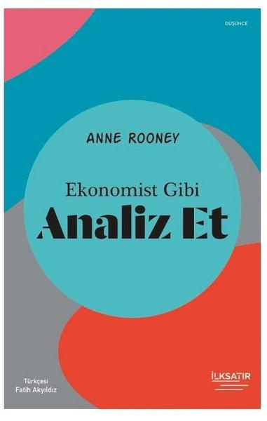 Ekonomist Gibi Analiz Et | İlksatır Yayınevi (İnce Kapak)  - Resim 1