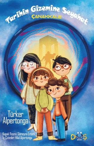 Tarihin Gizemine Seyahat - Çanakkale