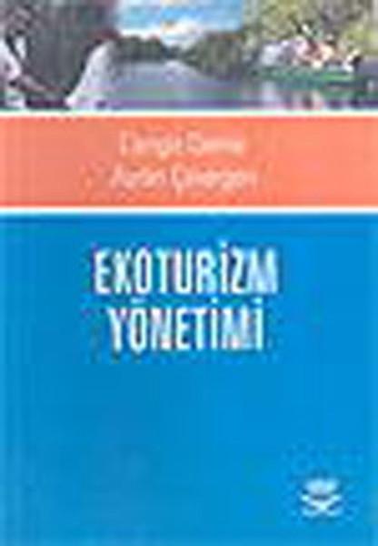Ekoturizm Yönetimi | Nobel Akademik Yayıncılık (İnce Kapak)  - Resim 1