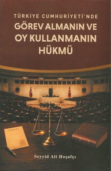 Türkiye Cumhuriyeti'nde Görev Almanın ve Oy Kullanmanın Hükmü | Salih Kitaplar (İnce Kapak)  - Resim 1