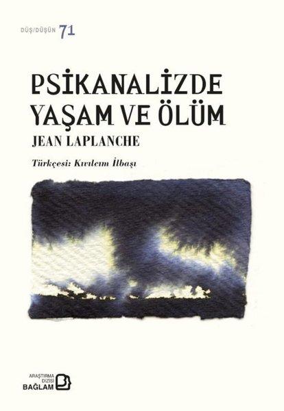 Psikanalizde Yaşam ve Ölüm | Bağlam Yayıncılık (İnce Kapak)  - Resim 1