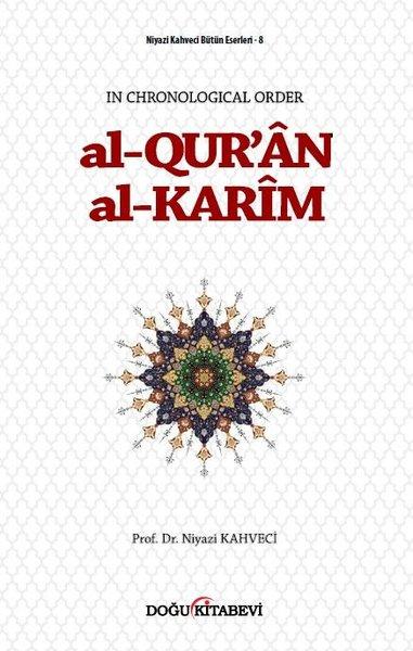 Al-Qur'an Al-Karim: Niyazi Kahveci Bütün Eserleri 8 | Doğu Kitabevi (İnce Kapak)  - Resim 1