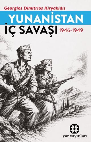Yunanistan İç Savaşı | Yar Yayınları (Ciltsiz)  - Resim 1